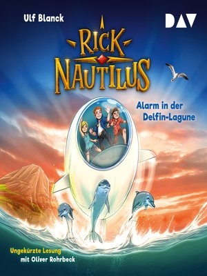 cover image of Alarm in der Delfin-Lagune--Rick Nautilus, Teil 3